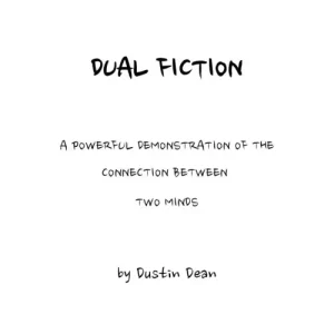 Dual Fiction by Dustin Dean