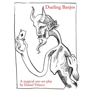 Dueling Banjos – A Magical One-Act Play by Daniel Velasco
