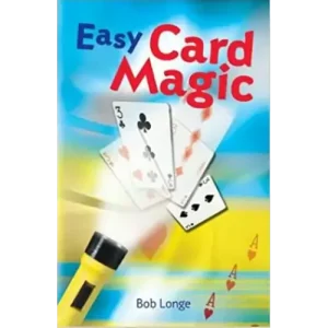 Easy Card Magic by Bob Longe