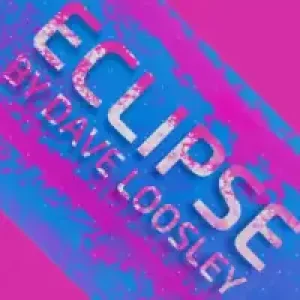 Eclipse by Dave Loosley