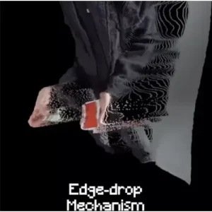 Edge-drop Mechanism by Calen Morelli