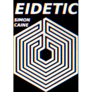 Eidetic by Simon Caine