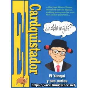 El Card-Quistador by Steve Beam