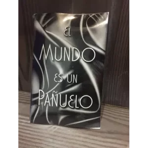 El Mundo Es Un Panuelo by Ignacio Lopez