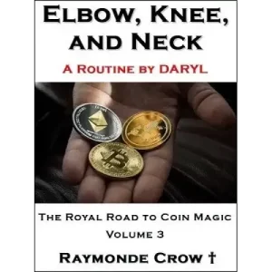 Elbow, Knee, And Neck (Video+Pdf) by Raymonde Crow