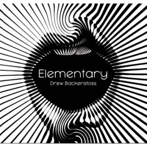 Elementary by Drew Backenstoss