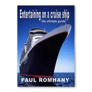 Entertaining On Cruise Ships by Paul Romhany