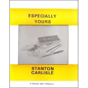 Espespcially Yours by Stanton Carlisle
