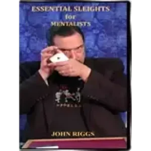 Essential Sleights For Mentalists by John Riggs