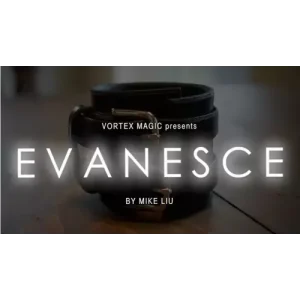 Evanesce by Mike Liu And Vortex Magic