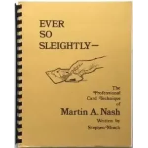 Ever So Sleightly The Professional Card Techniqu by Stephen Minch