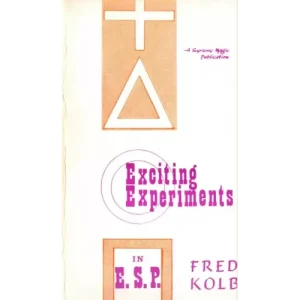 Exciting Experiments In Esp by Fred Kolb