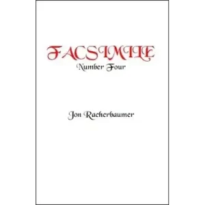 Facsimile 4 by Jon Racherbaumer