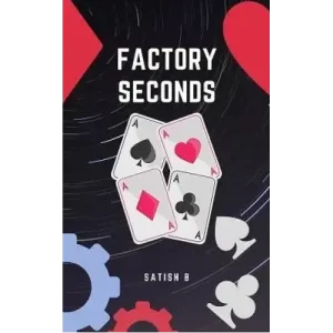 Factory Seconds by Satish B