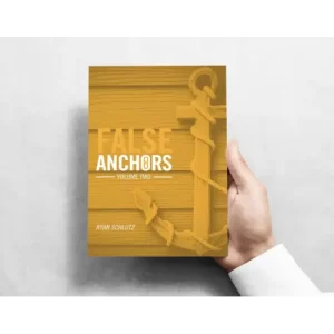False Anchors Vol 2 by Ryan Schlutz