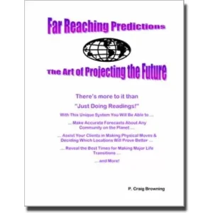 Far Reaching Predictions – The Art Of Projecting The Future by Craig Browning