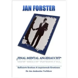 Final Mental Angehaucht by Jan Forster