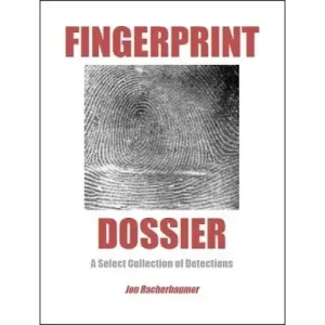 Fingerprint Dossier by Jon Racherbaumer