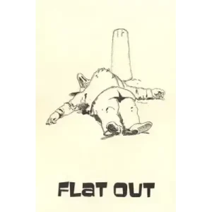 Flat Out by Brick Tilley
