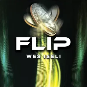 Flip by Wes Isell (New Version)