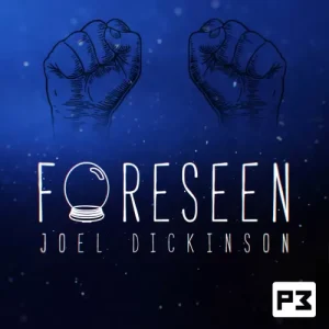 Foreseen (Video&Pdf) by Joel Dickinson