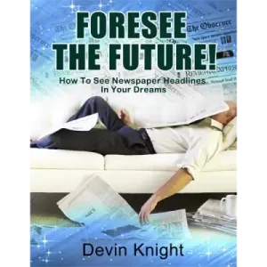 Forsee The Future by Devin Knight