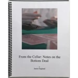 From The Cellar – Notes On The Bottom Deal by Jason England