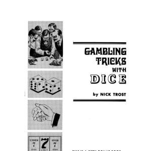 Gambling Tricks With Dice by Nick Trost