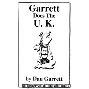 Garrett Does The U.K by Dan Garrett