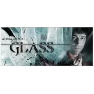 Glass by Adam Grace