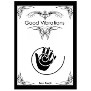 Good Vibrations by Paul Brook