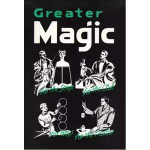 Greater Magic: A Practical Treatise on Modern Magic by John Northern Hilliard