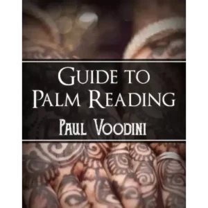 Guide To Palm Reading by Paul Voodini