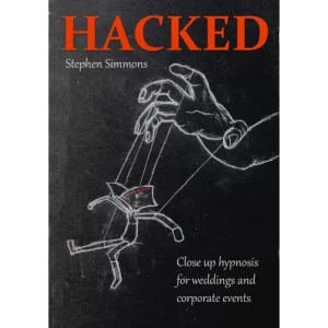Hacked – Wedding And Corporate Hypnosis by Stephen Simmons
