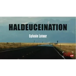 Haldeuceination by Sylvain Latour