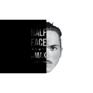 Half Face by Max