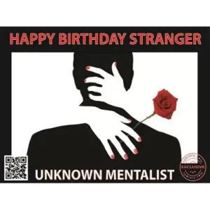 Happy Birthday Stranger by Unknown Mentalist