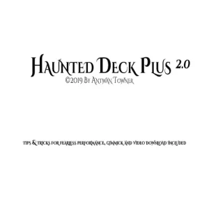Haunted Deck Plus 2.0 by Antwan Towner