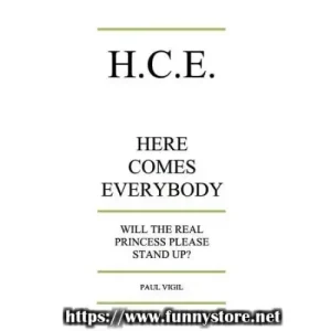 Hce – Here Comes Everybody by Paul Vigil