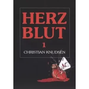 Herzblut 1 by Christian Knudsen