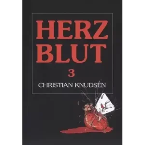 Herzblut 3 by Christian Knudsen