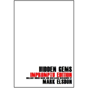Hidden Gems Impromptu Edition by Mark Elsdon