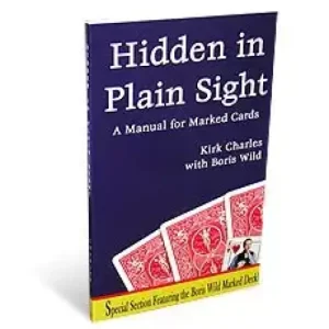 Hidden In Plain Sight by Kirk Charles And Boris Wild