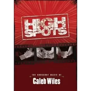 High Spots by Caleb Wiles