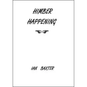 Himber Happening by Ian Baxter
