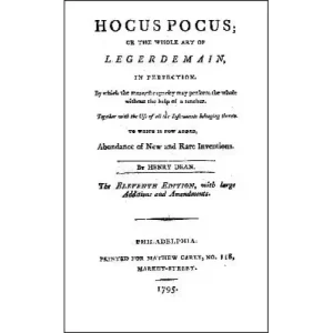 Hocus Pocus Or The Whole Art Of Legerdemain In Perf by Henry Dean