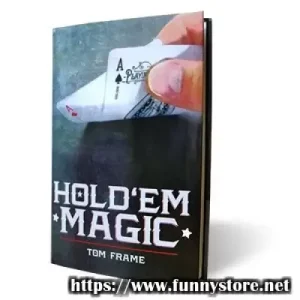 Hold ‘Em Magic by Tom Frame