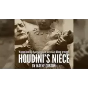 Houdini’S Niece by Wayne Dobson And Alan Wong
