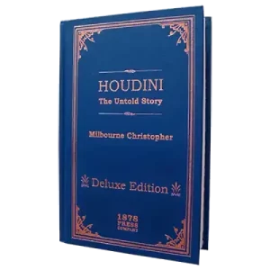 Houdini – The Untold Story (Delux Edition) by Milbourne Christopher