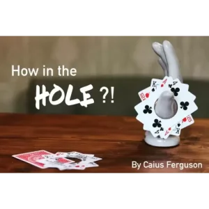 How In The Hole?! by Caius Ferguson